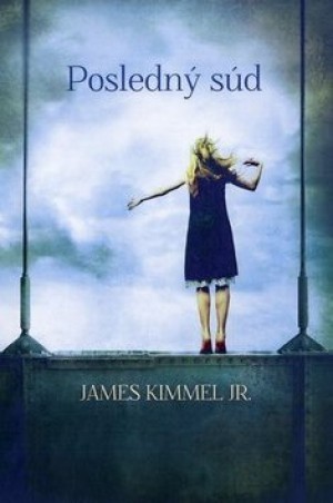 James Kimmel Jr.: Posledný súd