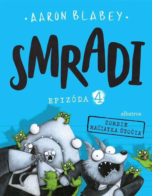 Aaron Blabey - Smradi: Epizóda 4