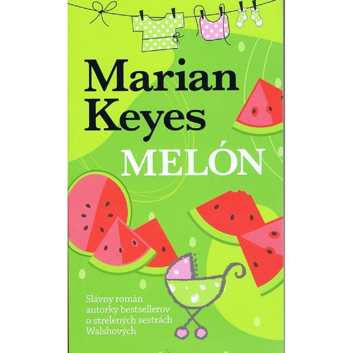 Marian Keyesová: Melón