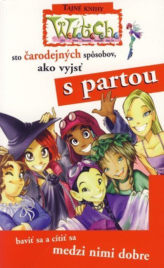 Elisabetta Gnone - Sto čarodejných spôsobov, ako vyjsť s partou