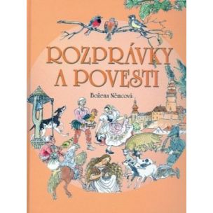 Božena Němcová - Rozprávky a povesti