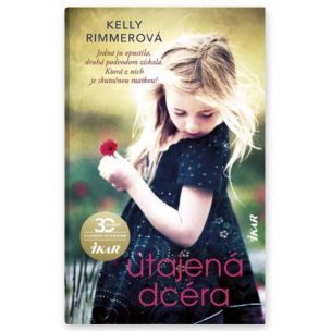 Kelly Rimmer: Utajená dcéra