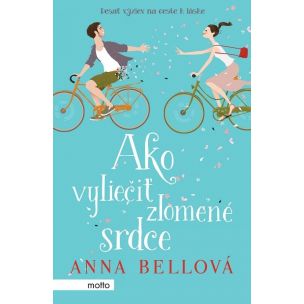 Anna Bell: Ako vyliečiť zlomené srdce