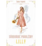 Hana Repová: Súkromné problémy: Lilly (2. diel série)