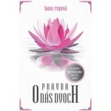 Repová Hana: Pravda o nás dvoch