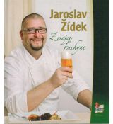 Jaroslav Žídek: Z mojej kuchyne