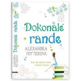 Alexandra Potter: Dokonalé rande