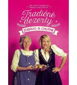 Tina Zlatoš Turnerová: Tradičné dezerty zdravo a chutne