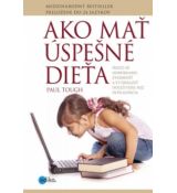 Paul Tough: Ako mať úspešné dieťa