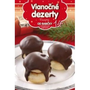 Recepty od babičky 14: Vianočné dezerty