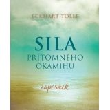 Eckhart Tolle: Sila prítomného okamihu Zápisník