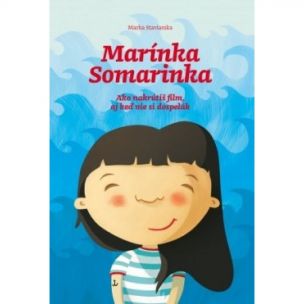 Marka Staviarska: Marínka Somarinka
