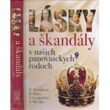 Dana Dvořáková: Lásky a škandály v našich panovníckych rodoch