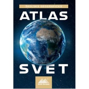 Anton Magula Ladislav Tolmáči: Školský geografický atlas - Svet