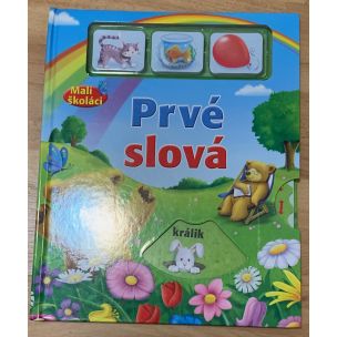 Malí školáci - Prvé slová