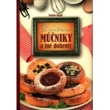 Renato Magát: Babičkine múčniky a iné dobroty