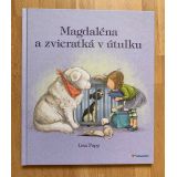 Papp Lisa: Magdaléna a zvieratká v útulku