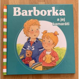 Aline de Pétigny Nancy Delvaux - Barborka a jej kamaráti