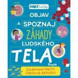 Objav a spoznaj záhady ľudského tela