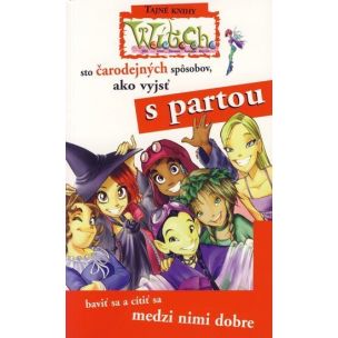 Elisabetta Gnone - Sto čarodejných spôsobov, ako vyjsť s partou