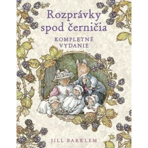 Jill Barklem: Rozprávky spod černičia